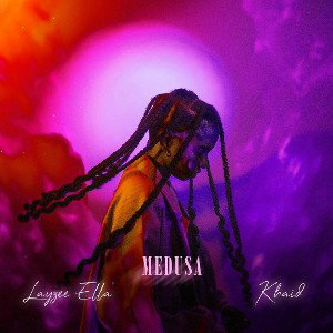 MEDUSA💣 (Layzee Ella & Khaidxr)