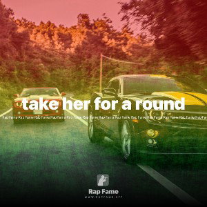 take her for a round