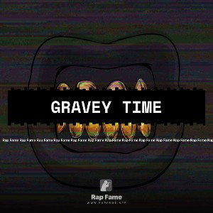 GRAVEY TIME