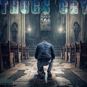 Thugs cry