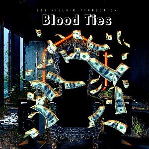 Blood Ties F/ E.O.F