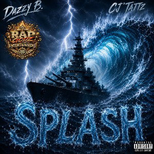Splash Ft. Cj’Tattz