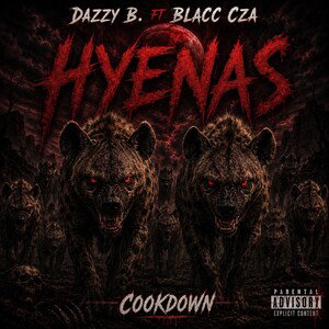 Hyenas Ft. Blacc Cza