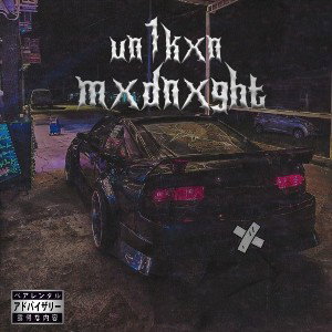 un1kxn - mxdnxght