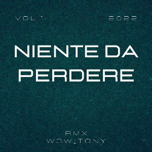 niente da perdere rmx