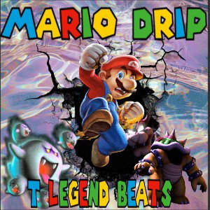 Mario Drip💧 Instrumental