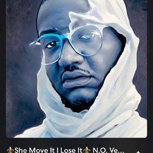 ️SheMoveItILoseIt️ ⚜️NOVersion ft JayNap
