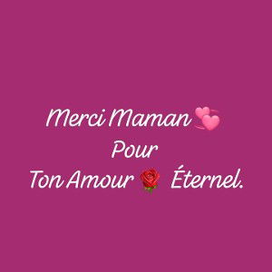 Je TE DIS MERCI MAMAN ❤️❤️❤️