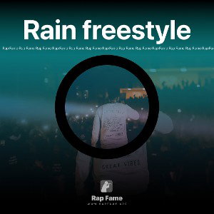 Rain freestyle 