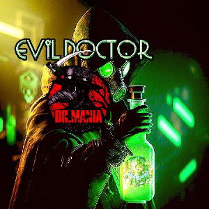 EVIL DOCTOR (DRMANIA