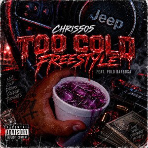 TOO COLD FREESTYLE (Feat. Polo Barbosa)