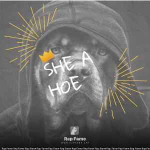She a hoe