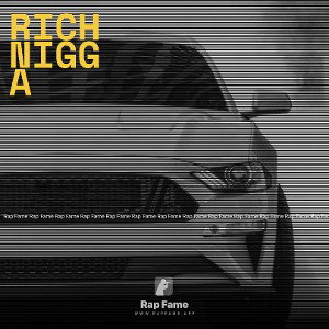 Rich nigga