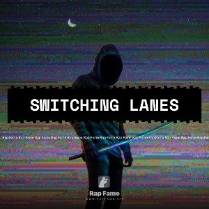 switching Lanes