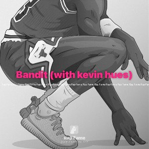 Bandit (with kevin hues)
