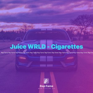 Juice WRLD - Cigarettes  