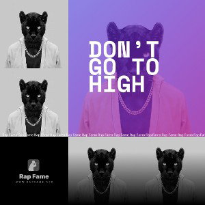 Don’t go to high 