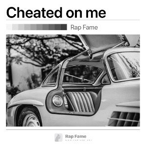 Cheated on me
