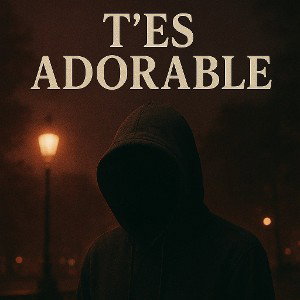 LORVAL- T'es Adorable