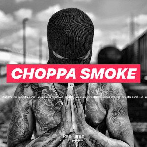 Choppa Smoke
