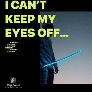 I can’t keep my eyes off you