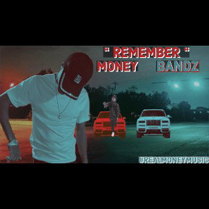Money Bandz - Remember