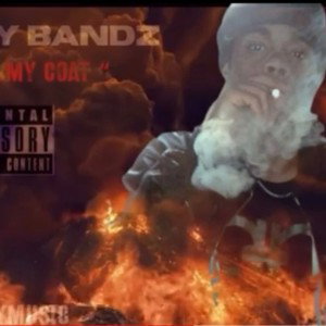 MONEY BANDZ - “ Devil In My Coat “