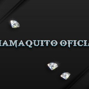 chamaquito oficial 