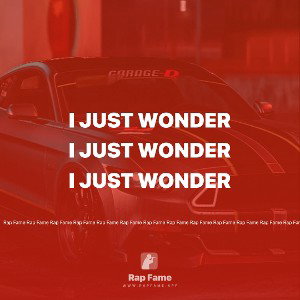 I Just Wonder