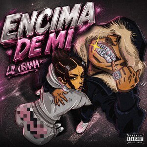 LIL OSAMA//ENCIMA DE MI//BLFO