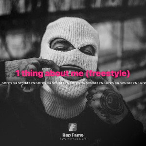 1 thing about me (freestyle)