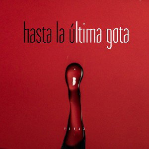 Hasta la última gota