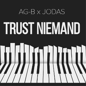 AG-B ft JODAS_-TRUST NIEMAND 