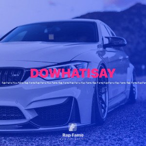 DOWHATISAY