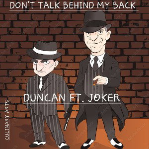 Don't Talk Behind My Back Ft. trutherbot JOKER