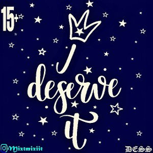 DESS - I Deserve it     