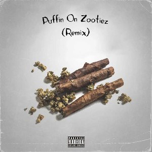 Puffin On Zootiez (Remix)