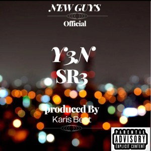New Guys_Y3n ser3_(Prod By Karis)