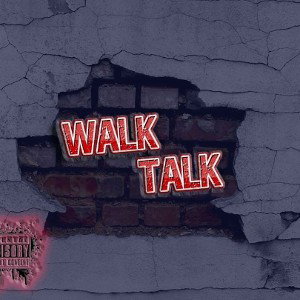 WALK TALK 