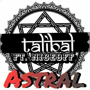 Astral (Talibal ft. NiceOFF) 🄴
