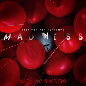 * M A D N E S S