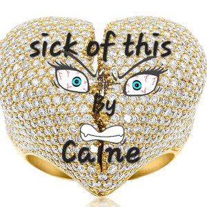Caine- Sick_of_this.