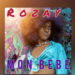 MR ROZAY_ MON   BÉBÉ AUDIO PROD BY DJ ANTIDOTE