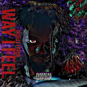 WAY i FEEL - FULL MIXTAPE  