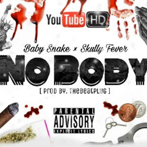 Baby Snake - No Body + Skully Fever ( Prod By. Thebeatplug )