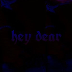 heydear