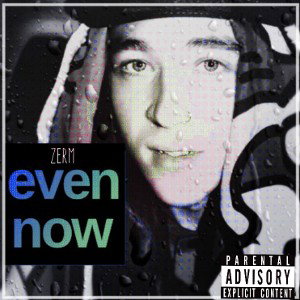 EVEN NOW