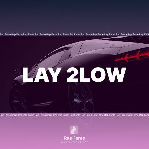 lay 2low