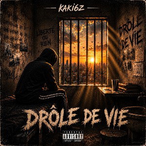 Kaki6z - Drôle de vie