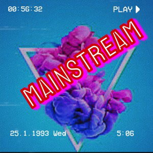 mainstream